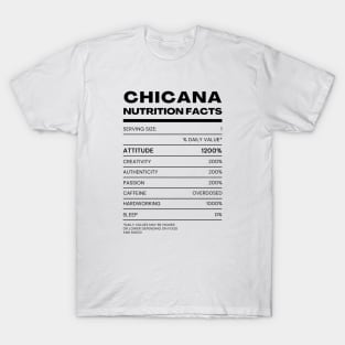 Chicana Nutrition Facts | Typography Art T-Shirt